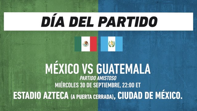 México y Guatemala, ¿los vecinos más diferentes del mundo?: Selección Mexicana
