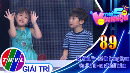 Thứ 5 vui nhộn - Tập 89: Vòng 1 - Thử tài âm nhạc