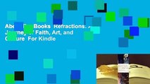 About For Books  Refractions: A Journey of Faith, Art, and Culture  For Kindle