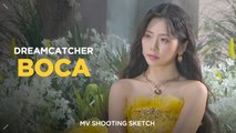 [Pops in Seoul] BOCA!‍ Dreamcatcher(드림캐쳐)'s MV Shooting Sketch
