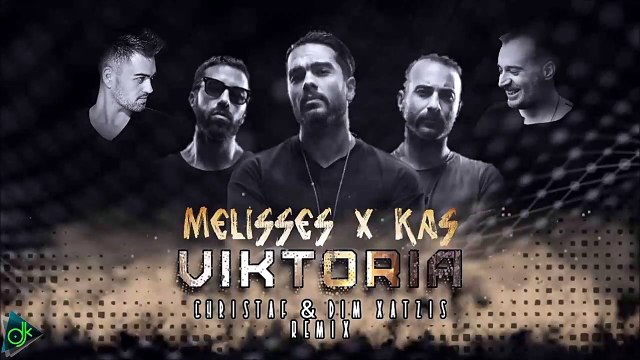 Melisses x Kas - VIKTORIA (Christaf & Dim Xatzis Club Remix)