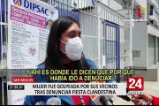 San Miguel: detienen a presuntos autores de golpiza contra mujer que denunció fiesta