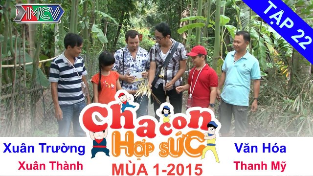 CHA CON HỢP SỨC | Tập 22 FULL | Hành trình 8 - Vòng loại | 061214