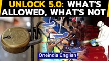 Unlock 5.0: What is allowed and what's still not allowed: Watch the video to find out|Oneindia News