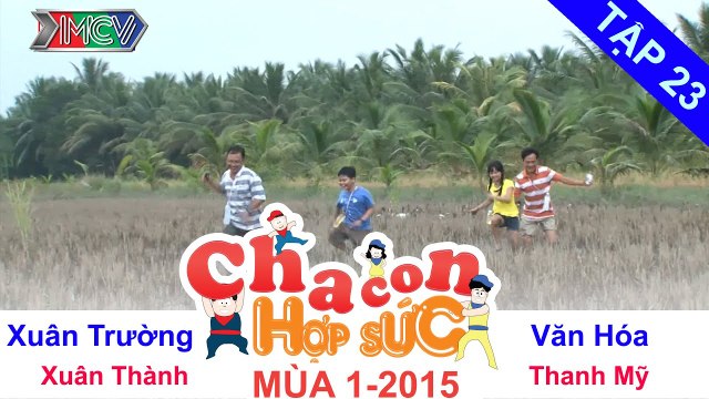 CHA CON HỢP SỨC | Tập 23 FULL | Hành trình 8 - Vòng loại | 131214