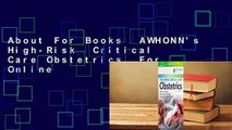 About For Books  AWHONN's High-Risk  Critical Care Obstetrics  For Online