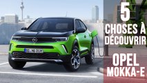 Opel Mokka-e, 5 choses à savoir sur le SUV 100% électrique
