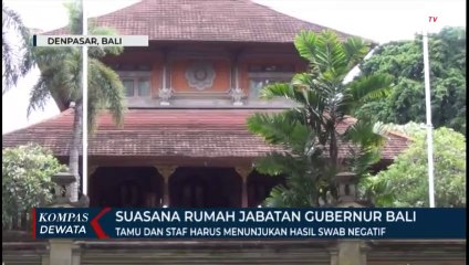 Semua Tamu & Staff Di Kediaman Gubernur Harus Menunjukan Hasil SWAB Negatif