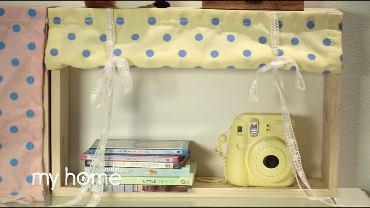 DIY - How To : ผ้าม่านชั้นวางของ [2/3]
