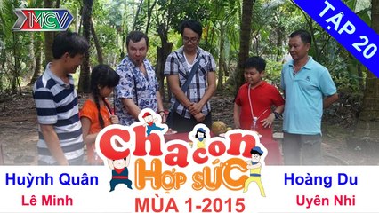 CHA CON HỢP SỨC | Tập 20 FULL | Hành trình 7 - Vòng loại | 221114