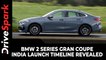 BMW 2 Series Gran Coupe India Launch Timeline Revealed | Spec, Features & Other Details