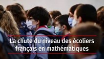 La chute du niveau des écoliers français en mathématiques