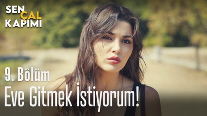 Eve gitmek istiyorum - Sen Çal Kapımı 9. Bölüm