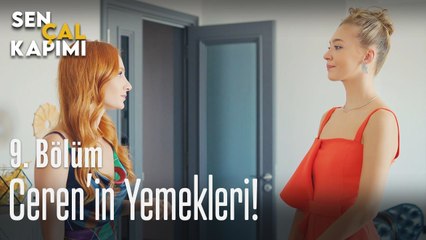 Ceren'in yemekleri - Sen Çal Kapımı 9. Bölüm