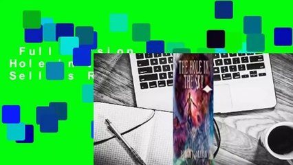 Full version  The Hole in the Sky  Best Sellers Rank : #5