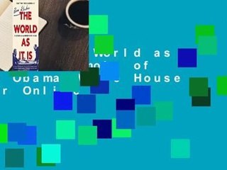 [Read] The World as It Is: A Memoir of the Obama White House  For Online