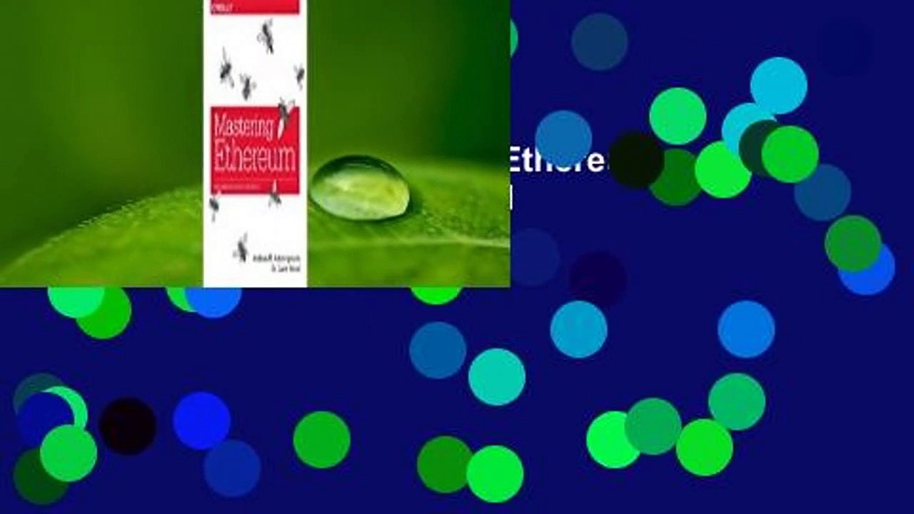 About For Books  Mastering Ethereum: Building Smart Contracts and Dapps  Review