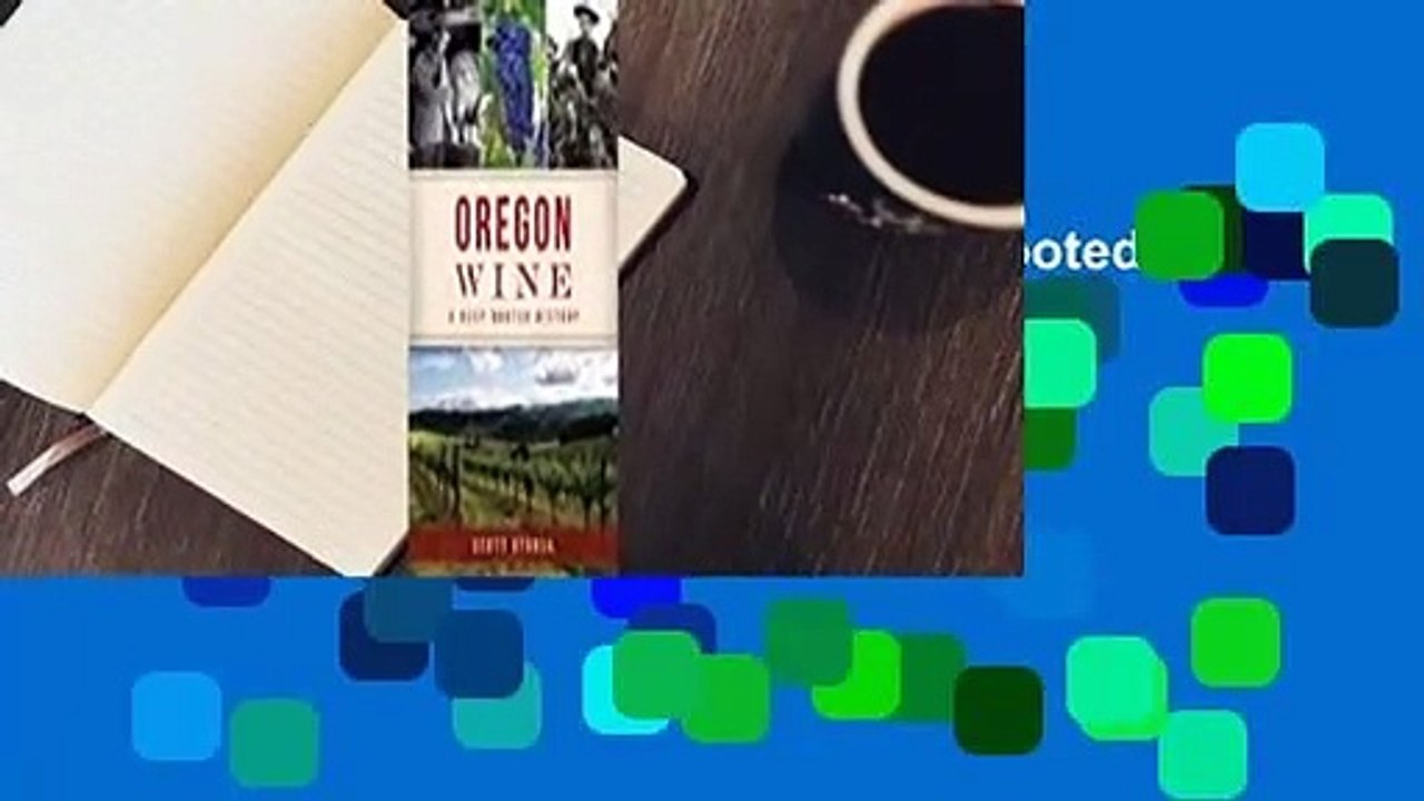 Full version  Oregon Wine: A Deep Rooted History  For Kindle