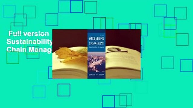 Full version Operations Management: Sustainability and Supply Chain Management For Kindle