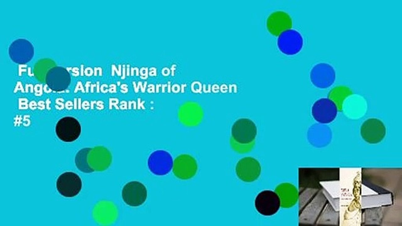 Full version  Njinga of Angola: Africa's Warrior Queen  Best Sellers Rank : #5