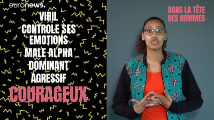 Dans la tête des hommes : qu'est-ce que la masculinité toxique ?