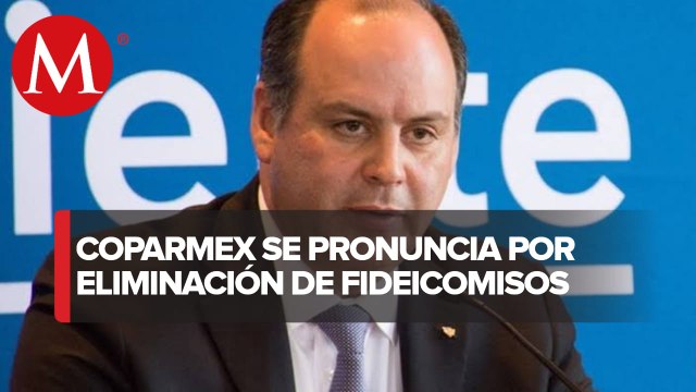 Eliminar fideicomisos es draconiano; cortes a machetazos nunca es estrategia: Coparmex