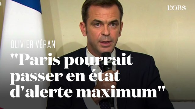 Olivier Véran annonce que Paris pourrait passer en alerte maximale lundi