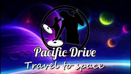 Pacific Drive - Travel to space (Audio)