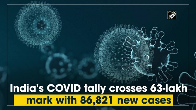 India's Covid-19 tally crosses 63-lakh mark with 86,821 new cases
