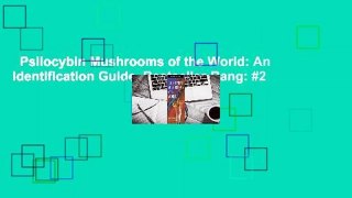 Psilocybin Mushrooms of the World: An Identification Guide  Bestseller-Rang: #2