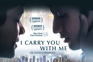 I Carry You With Me (Te Llevo Conmigo) Trailer #1 (2020) Drama Movie HD
