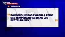 Pourquoi ne pas exiger la prise des températures dans les restaurants ? - BFMTV répond à vos questions