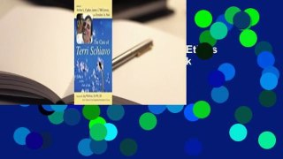 [Read] The Case of Terri Schiavo: Ethics at the End of Life  Best Sellers Rank : #1