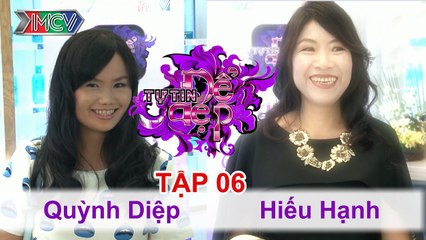 TỰ TIN ĐỂ ĐẸP - Tập 06 | Chị Quỳnh Diệp | Chị Hiếu Hạnh | 17/01/2015