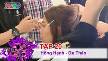 TỰ TIN ĐỂ ĐẸP - Tập 20 | Chị Hồng Hạnh | Chị Dạ Thảo | 25/04/2015