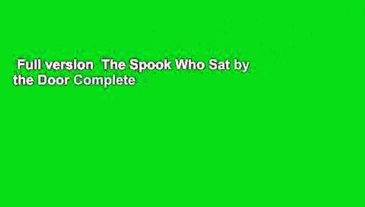 Full version  The Spook Who Sat by the Door Complete
