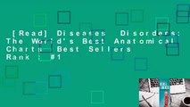[Read] Diseases  Disorders: The World's Best Anatomical Charts  Best Sellers Rank : #1