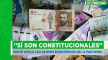 Corte declara constitucionales alivios económicos decretados en el marco de la pandemia