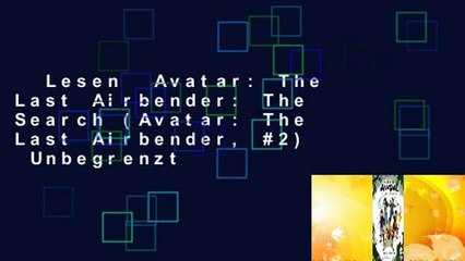 Lesen  Avatar: The Last Airbender: The Search (Avatar: The Last Airbender, #2)  Unbegrenzt