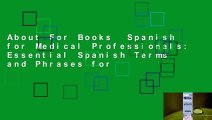 About For Books  Spanish for Medical Professionals: Essential Spanish Terms and Phrases for