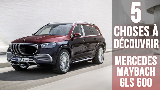 Maybach GLS 600, 5 choses à découvrir sur le SUV de luxe Mercedes