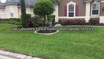 Lou’s Quality Lawn and Landscaping Service