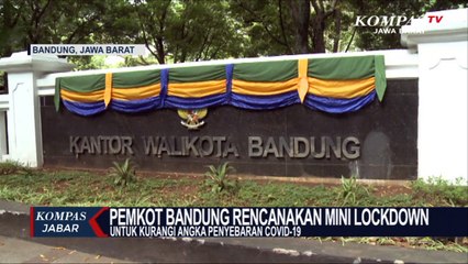 Pemkot Bandung Rencanakan Mini Lockdown