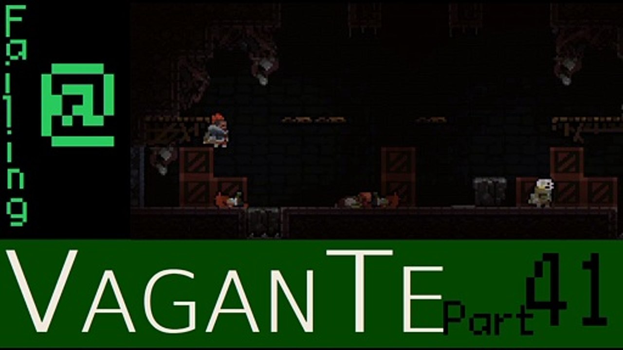 Failing At Vagante Episode 41