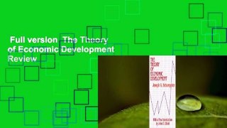 Full version  The Theory of Economic Development  Review