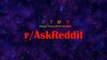 r/AskReddit || Who caught their significant others cheating? (Top Posts | Reddit Stories)