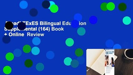 [Read] TExES Bilingual Education Supplemental (164) Book + Online  Review
