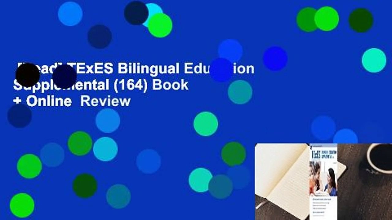 [Read] TExES Bilingual Education Supplemental (164) Book + Online  Review