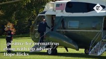 President Donald Trump has coronavirus along with Melania Trump and close aide Hope Hicks