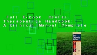 Full E-book  Ocular Therapeutics Handbook: A Clinical Manual Complete
